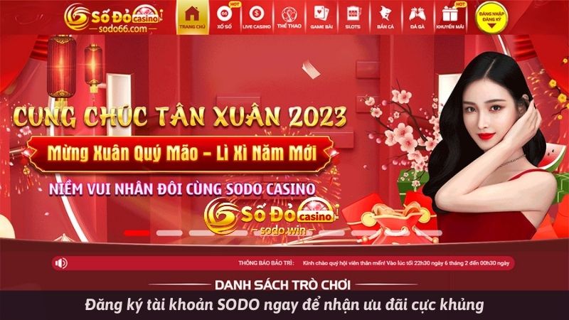 Đăng ký tài khoản SODO ngay để nhận ưu đãi cực khủng