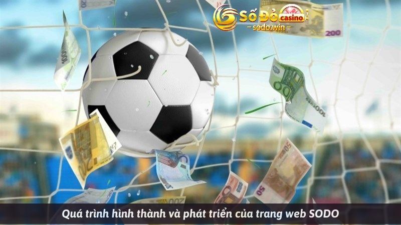 Quá trình hình thành và phát triển của trang web SODO